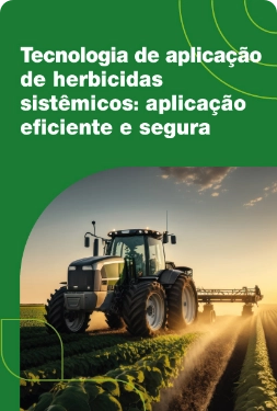 Tecnologia de aplicação de herbicidas sistêmicos: Aplicação eficiente e segura
