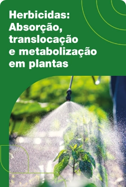 Herbicidas: absorção, translocação e metabolização em plantas