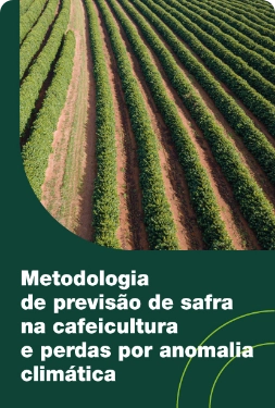 Metodologia de previsão de safra na cafeicultura e perdas por anomalia climática
